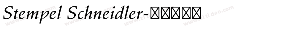 Stempel Schneidler字体转换